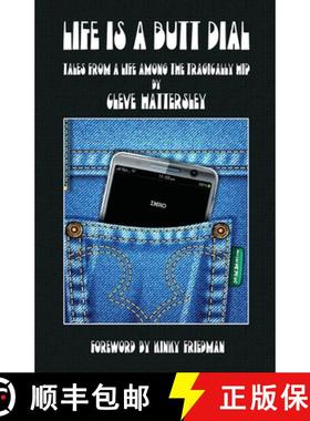 预订 Life Is A Butt Dial: Tales From A Life Among the Tragically Hip [9781733638319]