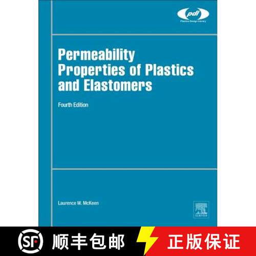 【3-4周达】精装 Permeability Properties of Plastics and Elastomers [9780323508599]
