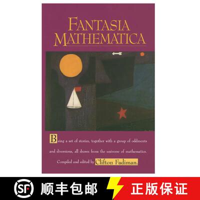【3-4周达】Fantasia Mathematica (1st ed. 1958, 2nd printing 1997) (1st ed. 1958, 2nd printing 1997) (... [9780387949314]