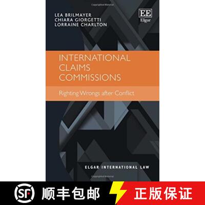 【3-4周达】精装 International Claims Commissions: Righting Wrongs After Conflict: Righting Wrongs aft... [9781785363818]