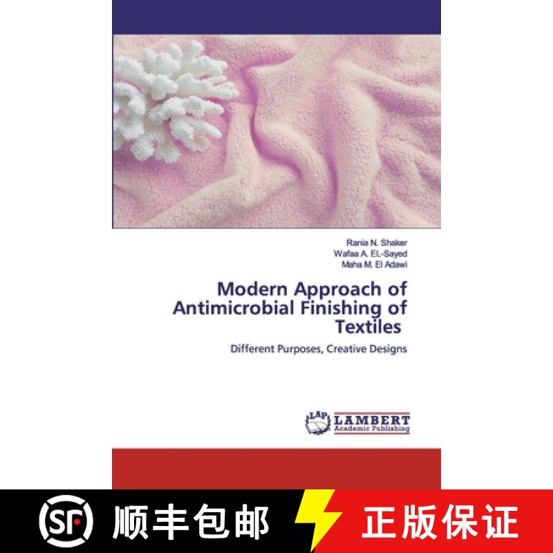 预订 Modern Approach of Antimicrobial Finishing of Textiles [9786202517355]