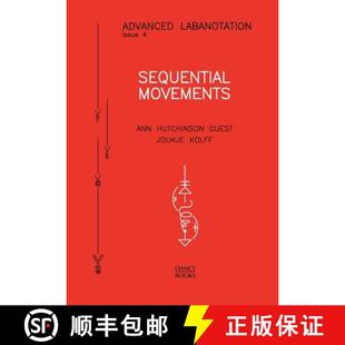 Advanced Labanotation Movements. 9781852730987 Sequential 4周达 Issue