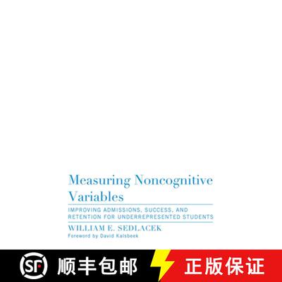 【3-4周达】精装 Measuring Noncognitive Variables for Student Success and Retention: Improving Admissi... [9781620362556]