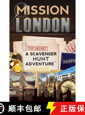 【3-4周达】Mission London: A Scavenger Hunt Adventure: (Travel Book For Kids) [9780989226721]