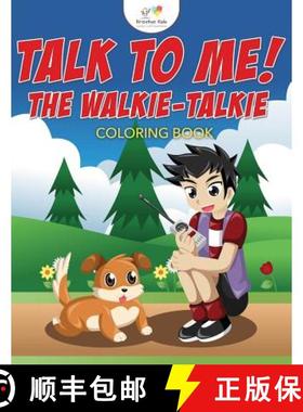 【3-4周达】Talk to Me! The Walkie-Talkie Coloring Book [9781683775201]