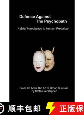 预订 Defense Against the Psychopath: A Brief Introduction to Human Predators [9780986951527]