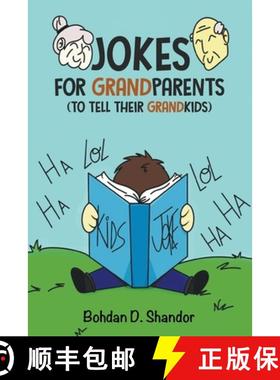 【3-4周达】Jokes For GrandParents : (To Tell Their GrandKids) [9781956877007]