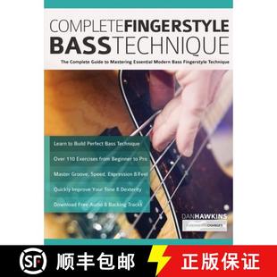 Fingerstyle The Complete Modern 9781789332384 Essential Bass 3周达 Guide Technique Bass... Mastering