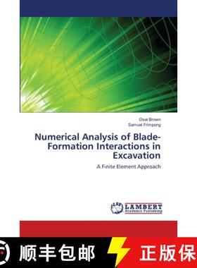 预订 Numerical Analysis of Blade-Formation Interactions in Excavation [9783659111181]