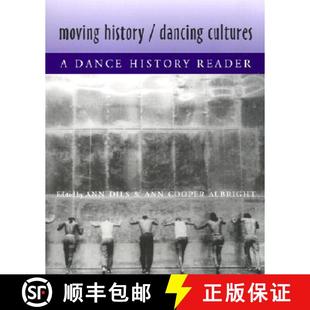 Dancing Moving Reader 9780819564139 Cultures History 4周达 Dance