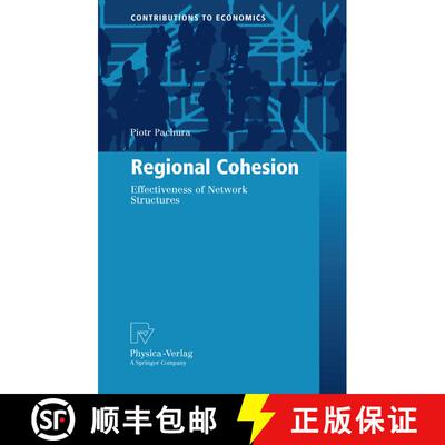 【3-4周达】Regional Cohesion : Effectiveness of Network Structures [9783790823639]
