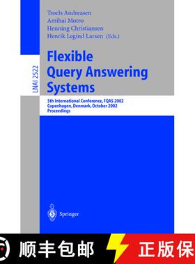 【3-4周达】Flexible Query Answering Systems : 5th International Conference, FQAS 2002. Copenhagen, De... [9783540000747]