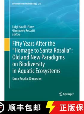 【3-4周达】Fifty Years After the Homage to Santa Rosalia: Old and New Paradigms on Biodiversity in Aq... [9789400733343]