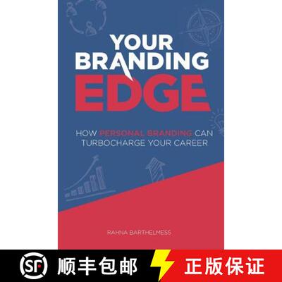 【3-4周达】Your Branding Edge: How Personal Branding Can Turbocharge Your Career [9780990735809]