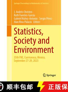 【3-4周达】Statistics, Society and Environment : 35th FNE, Cuernavaca, Mexico, September 27-29, 2023 [9783031784002]