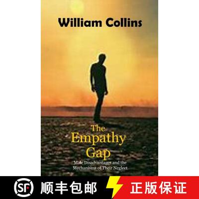 【3-4周达】The Empathy Gap: Male Disadvantages and the Mechanisms of Their Neglect [9780957168886]