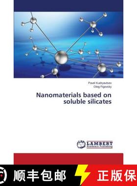 预订 Nanomaterials based on soluble silicates [9783659635564]