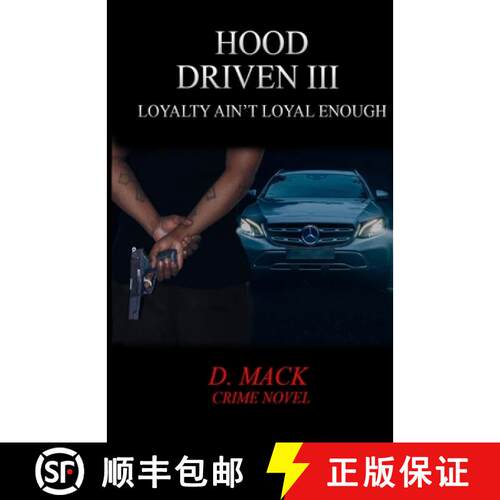 【3-4周达】Hood Driven III: Loyalty Ain't Loyal Enough [9780578918808]