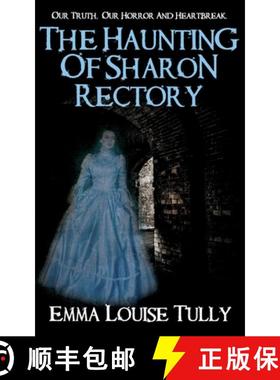 预订 The Haunting of Sharon Rectory: Our Truth, Our Horror And Heartbreak [9781527257733]
