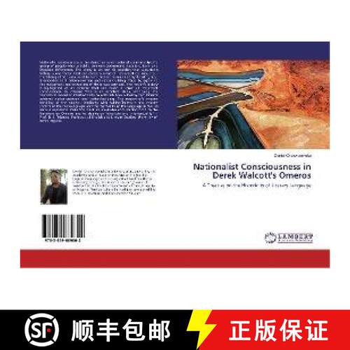 预订 Nationalist Consciousness in Derek Walcott's Omeros [9783659669804]