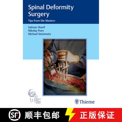【3-4周达】精装 Spinal Deformity Surgery: Tips from the Masters [9789390553334]