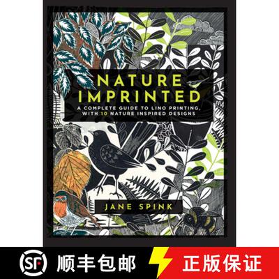 【3-4周达】精装 Nature Imprinted: A Complete Guide to Lino Printing, with 10 Nature Inspired Designs [9781800920972]