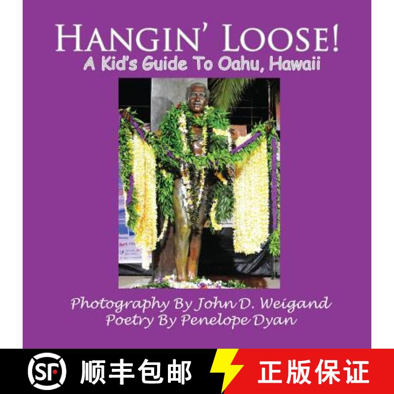 【2-3周达】Hangin' Loose! A Kid's Guide To Oahu, Hawaii [9781935118787]