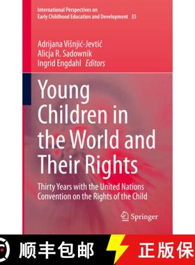 【3-4周达】Young Children in the World and Their Rights: Thirty Years with the United Nations Convent... [9783030682408]