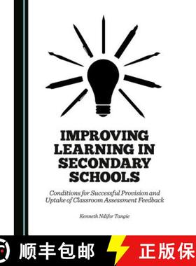 预订 Improving Learning in Secondary Schools : Conditions for Successful Provision and Uptake of Clas... [9781443876933]