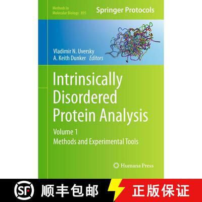 【3-4周达】Intrinsically Disordered Protein Analysis: Volume 1, Methods and Experimental Tools - Intr... [9781617799266]