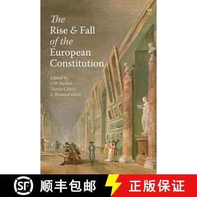 【3-4周达】The Rise and Fall of the European Constitution [9781509945238]