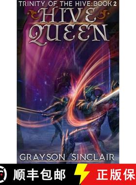 预订 Hive Queen: A Dark Fantasy LitRPG [9781989994375]