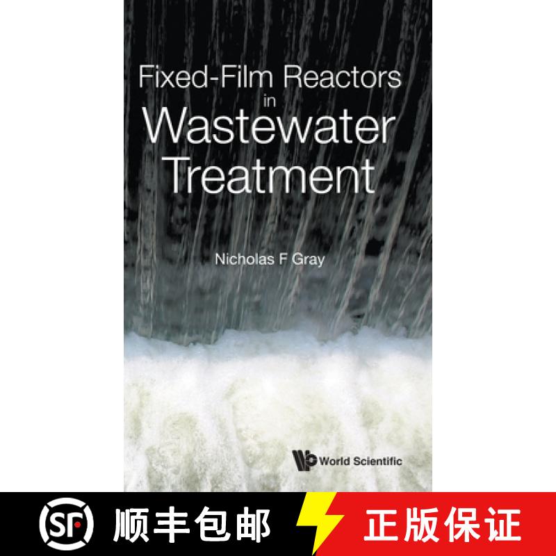 【4周达】Fixed-Film Reactors in Wastewater Treatment [9781786349248]