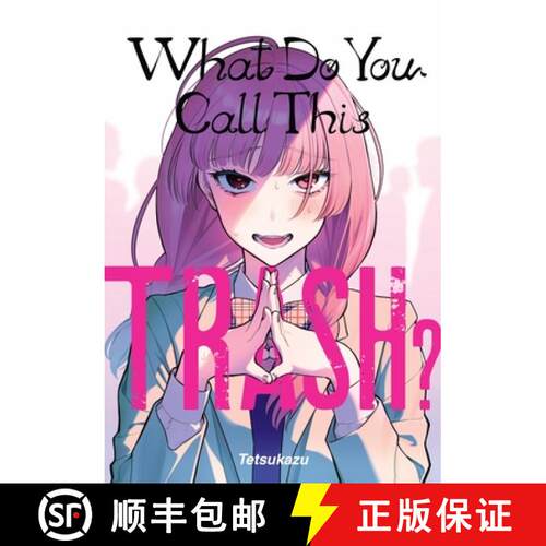 【3-4周达】What Do You Call This Trash? [9798855416213]