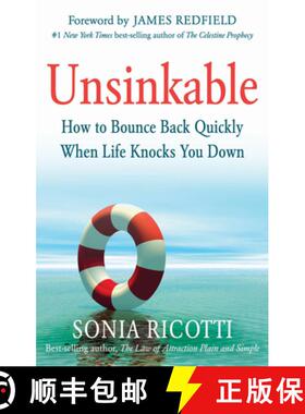 预订 Unsinkable: How to Bounce Back Quickly When Life Knocks You Down [9781632650023]