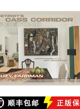 预订 Detroit's Cass Corridor and Beyond: Adventures of an Art Collector [9781641801423]