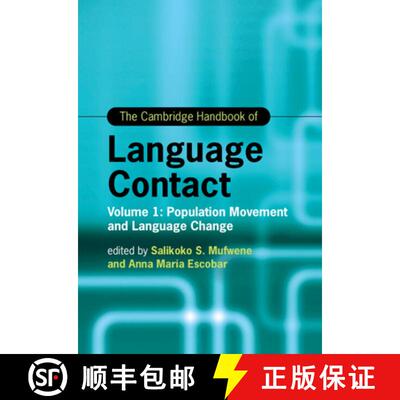 【3-4周达】精装 The Cambridge Handbook of Language Contact: Volume 1: Population Movement and Languag... [9781009098649]
