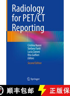 【3-4周达】Radiology for PET/CT Reporting (Second Edition 2022) (Second Edition 2022) [9783030876401]
