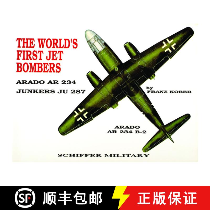 【3-4周达】World's First Jet Bomber : : Arado Ar 234: Arado Ar 234 [9780887402036]