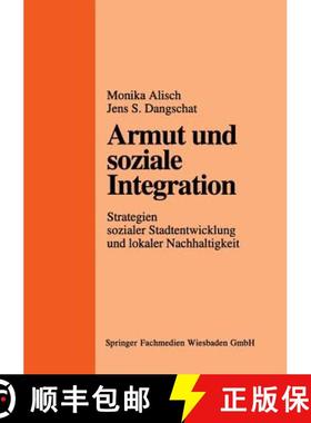 【3-4周达】Armut und soziale Integration : Strategien sozialer Stadtentwicklung und lokaler Nachhalti... [9783810019745]
