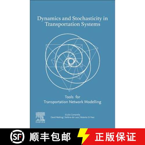【3-4周达】Dynamics and Stochasticity in Transportation Systems: Tools for Transportation Network Mod... [9780128143537]