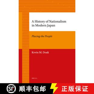 预订 A History of Nationalism in Modern Japan: Placing the People [9789004226739]