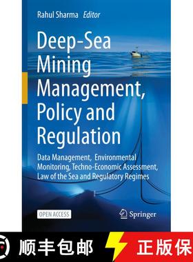 【3-4周达】Deep-Sea Mining Management, Policy and Regulation: Data Management, Environmental Monitori... [9783031927362]