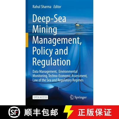 【3-4周达】Deep-Sea Mining Management, Policy and Regulation: Data Management, Environmental Monitori... [9783031927362]