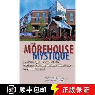 预订 the American Nation Becoming Doctor School 9781421404431 Mystique African Newest Medical Morehouse The