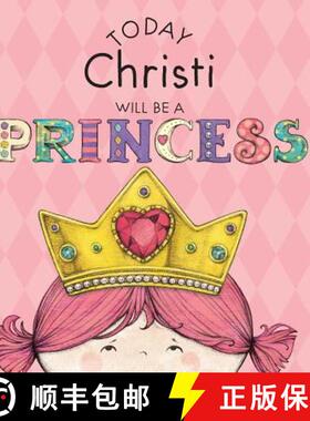 【3-4周达】Today Christi Will Be a Princess [9781524842000]