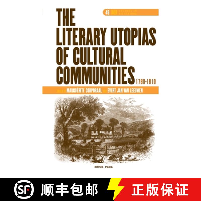 预订 精装 The Literary Utopias of Cultural Communities, 1790-1910 [9789042029996] - 实物图