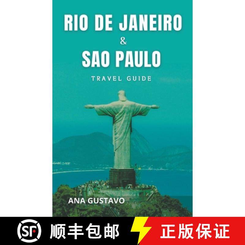 【3-4周达】Rio De Janeiro & Sao Paulo Travel Guide [9798223715474]