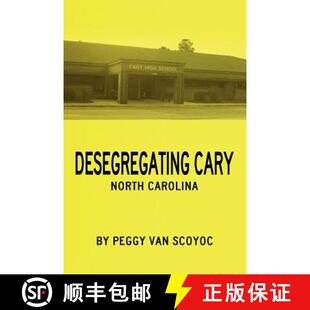 【3-4周达】Desegregating Cary [9780578046242]