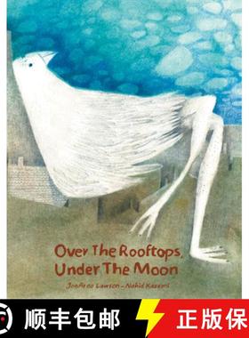 预订 Over the Rooftops, Under the Moon [9781592702626]